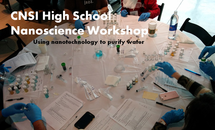 Omni Nano Volunteers and Inspires at UCLA CNSI High School Nanoscience Workshop