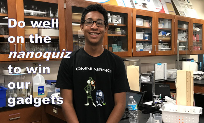 STEM Students Who Take Our Quizzes and Do Well Win Nanotech Gadgets