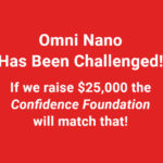 Omni Nano has been challenged by the Confidence Foundation.