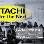 Hitachi partners with Omni Nano to bring our nanotechnology workshops into more schools.