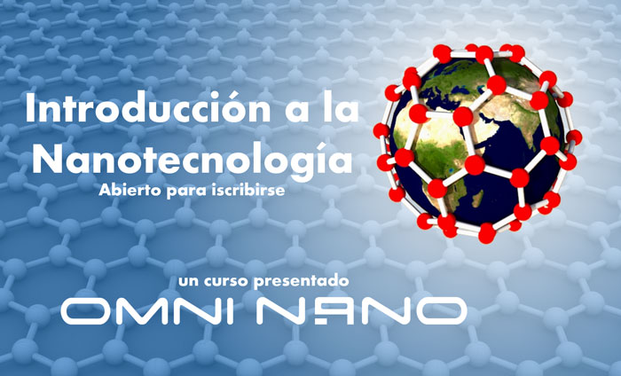 Omni Nano ofrece un curso gratuito en línea sobre nanotecnología. ¿Estás listo para aprender?