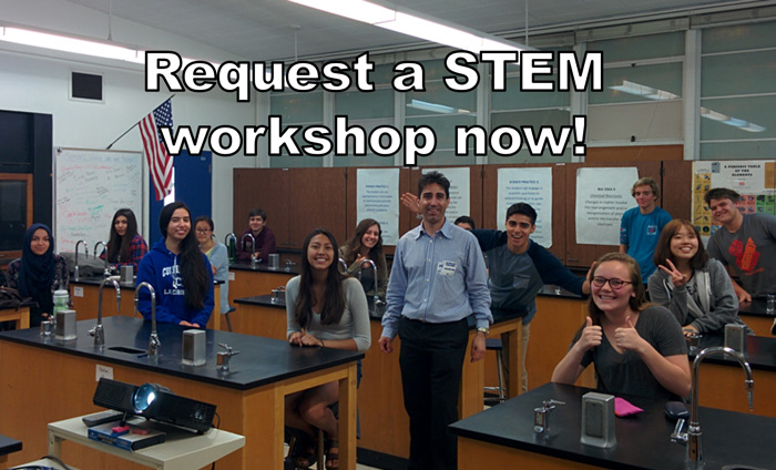 Want to inspire your students to love STEM? Request a workshop today!