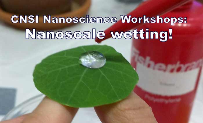 This CNSI workshop focused on the nanoscale control of wetting, meaning how nanomaterials and nanostructures can keep objects completely dry even when submerged in liquid