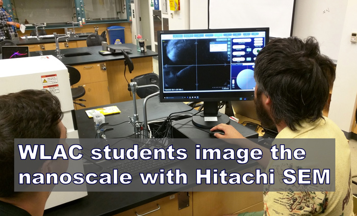 Nanotechnology students at WLAC enjoyed a unique opportunity to learn how to operate a powerful electron microscope.